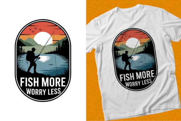 Fish More Worry Less Vintage T-shirt: Graphics for T-Shirt Designs