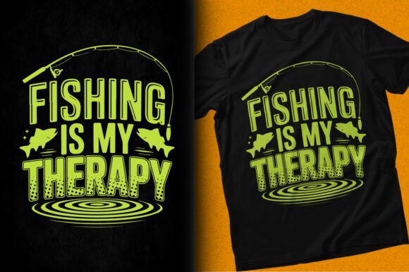 Fishing is My Therapy Typography T-shirt Graphics and T-Shirt Designs