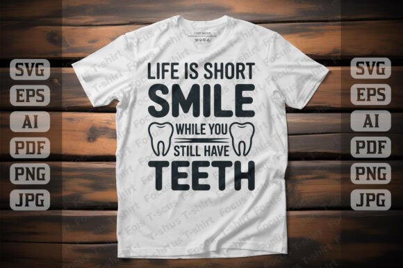 Funny Dentist Quote T-Shirt Design Graphics for Crafters