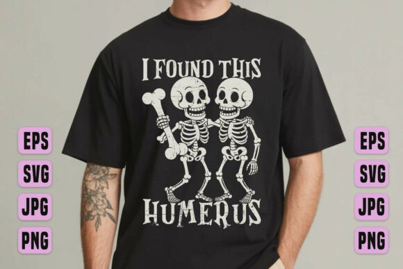 Funny Skeleton Humor Bone Quote Tee Graphics for T-Shirt Designs