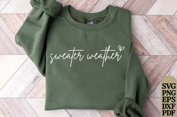 Sweater Weather SVG Funny Christmas PNG for Graphics & T-Shirt Designs